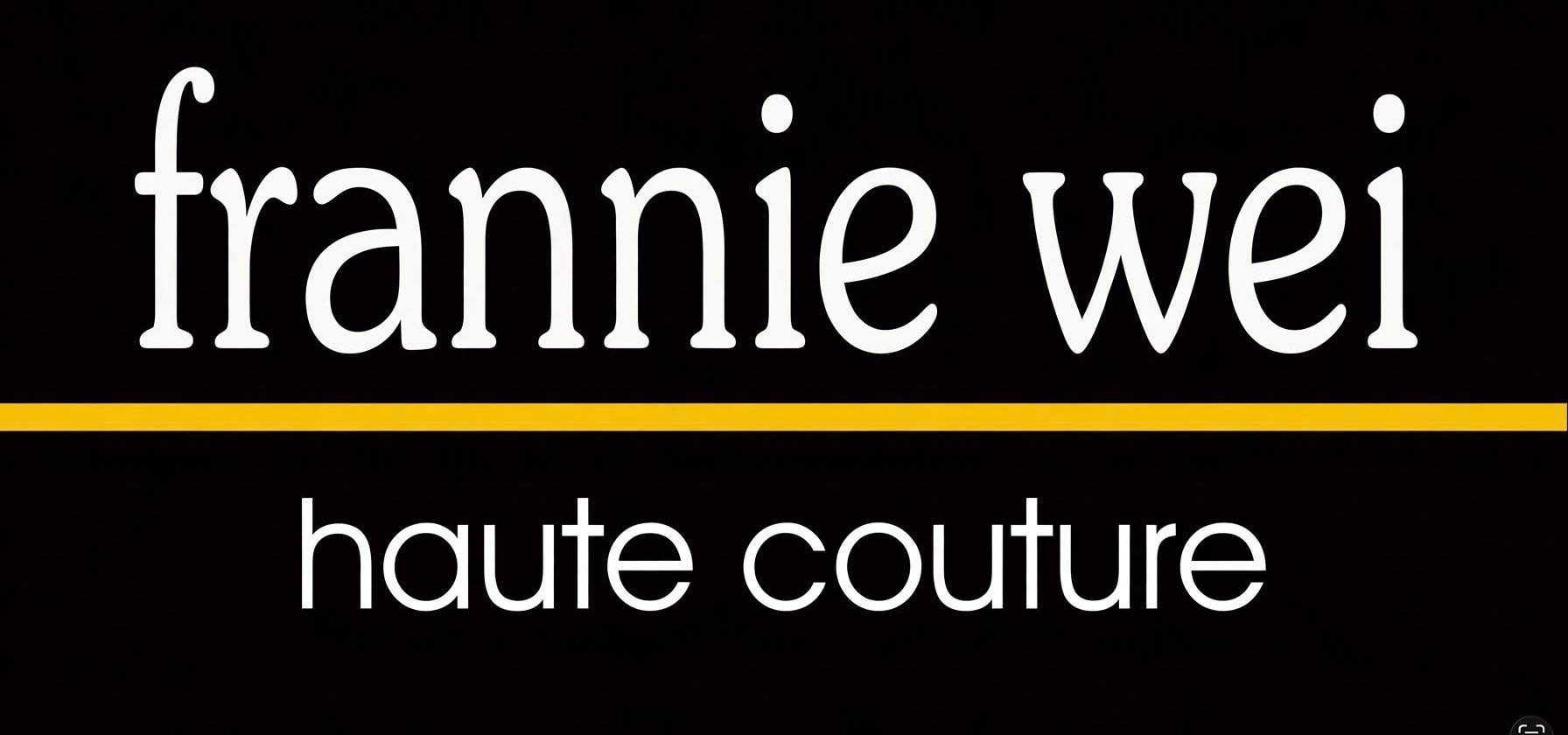 frannie wei haute couture
